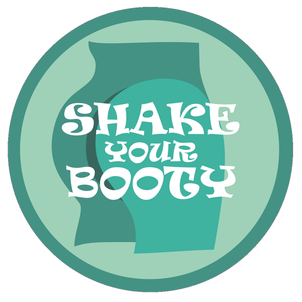 SHAKE YOUR BOOTY